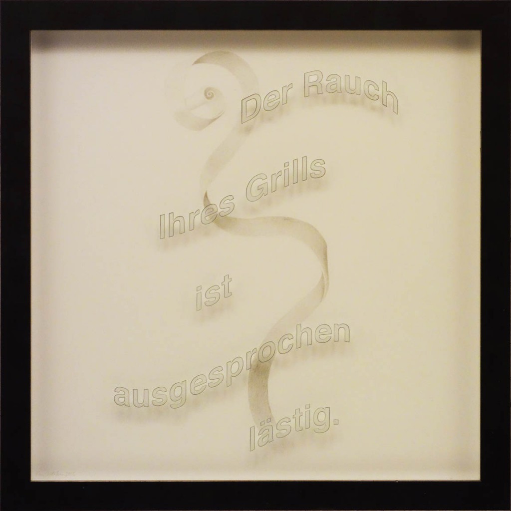 Ken Aptekar, Der Rauch Ihres Grills, 2015, 60cm x 60cm, silverpoint on clay-coated paper (“The smoke from your barbecue is really annoying.”)