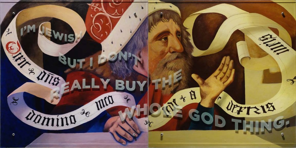 Ken Aptekar, I’m Jewish But I Don’t Really Buy the Whole God Thing., 2015, oil/linen mounted on wood, sandblasted glass, bolts, 100cm x 200cm, (diptych) 