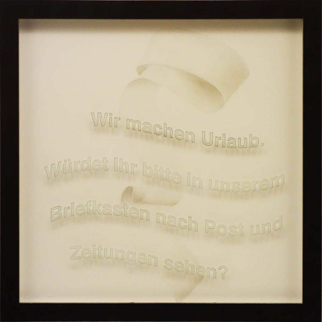 Wir machen Urlaub. (“We're going away. Would you please bring in our mail?”) 2015, 60cm x 60cm, silverpoint on clay-coated paper