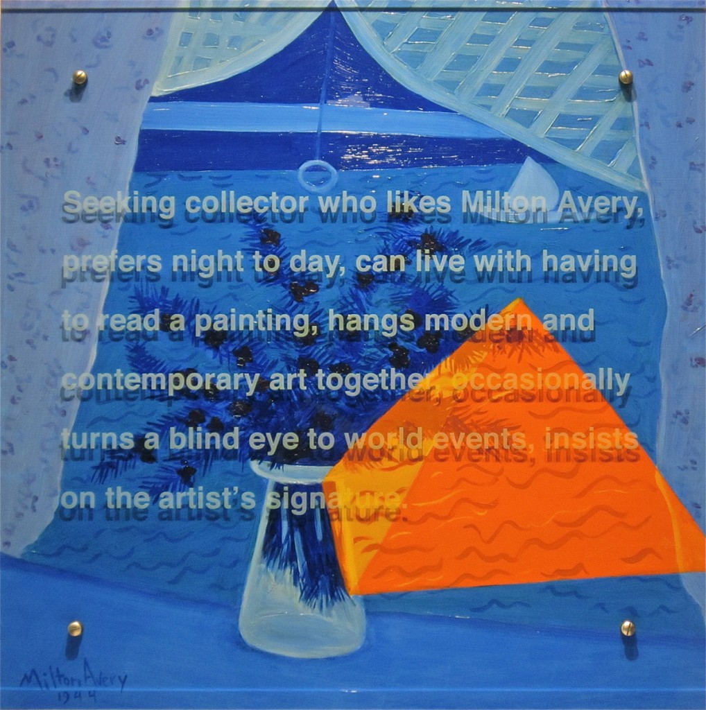 Ken Aptekar, Seeking Collector, 2011 30" x 30" (76.5cm x 76.5cm) oil on wood, sandblasted glass, bolts After Milton Avery, Vase by the Sea, 1944 TEXT: Seeking collector who likes Milton AVery, prefers night to day, can live with having to read a painting, hangs modern and contemporary art together, occasionally turns a blind eye to world events, insists on the artist's signature.